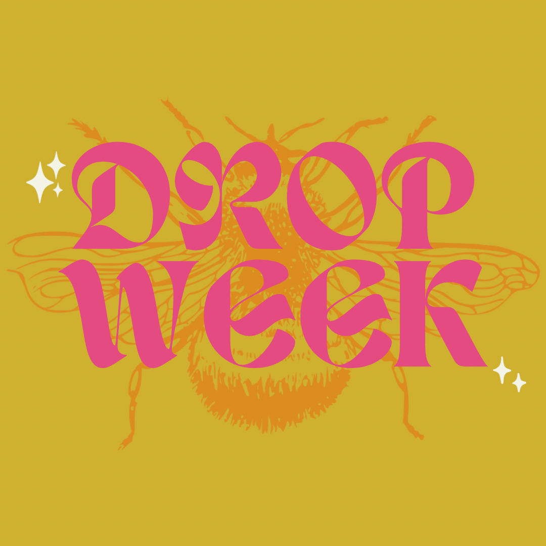 Drop Week